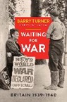 Barry Turner - Waiting for War