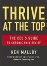 Ken Malloy - Thrive at the Top