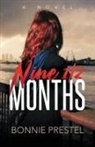 Bonnie Prestel - Nine ½ Months