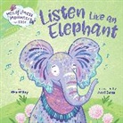 Anni Betts, Kira Willey, Kira Betts Willey, Anni Betts - Mindfulness Moments for Kids: Listen Like an Elephant