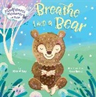 Anni Betts, Kira Willey, Kira Betts Willey, Anni Betts - Mindfulness Moments for Kids: Breathe Like a Bear