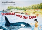 Marcel Schmäling, Tagita, Tagita - Tecumah und der Orca