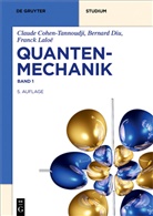 Claud Cohen-Tannoudji, Claude Cohen-Tannoudji, Bernar Diu, Bernard Diu, Franck Laloë - Quantenmechanik - Band 1: Quantenmechanik