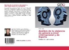 Karen Rabell - Análisis de la violencia de género a nivel internacional y de España