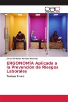 Alvaro Federico Ferreira Resende - ERGONOMÍA Aplicada a la Prevención de Riesgos Laborales