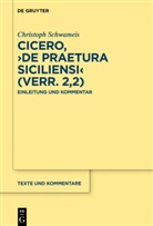 Cicero, Marcus Tullius Cicero, Christop Schwameis, Christoph Schwameis, Marcus Tullius Cicero - Cicero, 'De praetura Siciliensi' (Verr. 2,2)