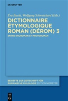 Év Buchi, Éva Buchi, Schweickard, Schweickard, Wolfgang Schweickard - Dictionnaire Étymologique Roman (DÉRom) 3