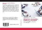 Idana Berosk Rincon Soto, Idana Beroska Rincon Soto, Rojas, Adrian Alario Rojas, Elida Taborda, Elida M Taborda... - Gerencia, Economía, Política y Sociedad