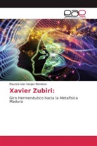 Mauricio Iván Vargas Mendoza - Xavier Zubiri: