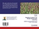Fantay Belay, Fantaye Belay, Fire Mekbib, Firew Mekbib, Taye Tadesse - Breeding Sorghum for Striga and Drought Tolerance