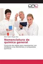 Elvito  Fabián Villegas  Silva, Elvito Fabián Villegas Silva - Nomenclatura de química general