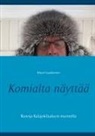 Mauri Laakkonen - Komialta näyttää