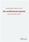 Bend Bendsen, Bende Bendsen, de Vries, de Vries, Matthias De Vries - Die nordfriesische Sprache
