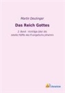 Martin Deutinger - Das Reich Gottes