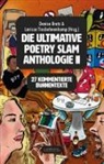 Sebastian 23, Victoria Helen Bergemann, Victoria Helene Bergemann, Johanne Berger, Johannes Berger, Blanke... - Die ultimative Poetry Slam Anthologie. Bd.2