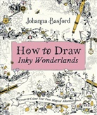 Johanna Basford - How to Draw Inky Wonderlands