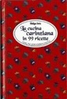 Helga Setz - La cucina carinziana in 99 ricette