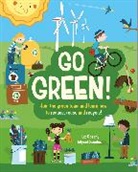 Liz Gogerly, Gogerly Liz, Miguel Sanchez, Sr. Sanchez, Miguel Sanchez, Sr. Sanchez - Go Green!