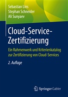Sebastia Lins, Sebastian Lins, Stepha Schneider, Stephan Schneider, Ali Sunyaev - Cloud-Service-Zertifizierung