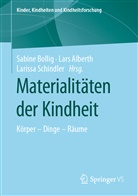 Lar Alberth, Lars Alberth, Sabine Bollig, Larissa Schindler - Materialitäten der Kindheit