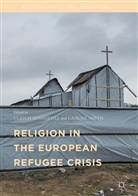 Ulric Schmiedel, Ulrich Schmiedel, Smith, Smith, Graeme Smith - Religion in the European Refugee Crisis