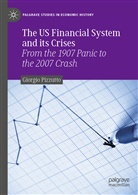 Giorgio Pizzutto - The US Financial System and its Crises