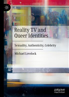 Michael Lovelock - Reality TV and Queer Identities