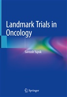 Santosh Yajnik - Landmark Trials in Oncology