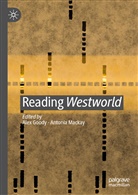 Ale Goody, Alex Goody, MACKAY, Mackay, Antonia Mackay - Reading Westworld