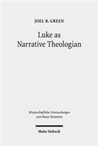 Joel B Green, Joel B. Green - Luke as Narrative Theologian