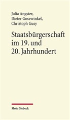 Juli Angster, Julia Angster, Diete Gosewinkel, Dieter Gosewinkel, Christoph Gusy - Staatsbürgerschaft im 19. und 20. Jahrhundert