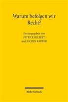 Patric Hilbert, Patrick Hilbert, RAUBER, Rauber, Jochen Rauber - Warum befolgen wir Recht?