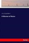 Henry Cuyler Bunner - A Woman of Honor