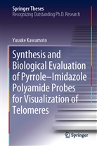 Yusuke Kawamoto - Synthesis and Biological Evaluation of Pyrrole-Imidazole Polyamide Probes for Visualization of Telomeres