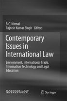 C Nirmal, B C Nirmal, Kumar Singh, Kumar Singh, B. C. Nirmal, B.C. Nirmal... - Contemporary Issues in International Law