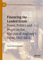 Carol Beardmore - Financing the Landed Estate