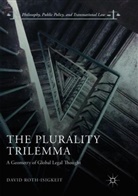 David Roth-Isigkeit - The Plurality Trilemma
