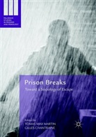 CHANTRAINE, Chantraine, Gilles Chantraine, Tomas Max Martin, Toma Max Martin, Tomas Max Martin - Prison Breaks
