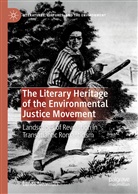 Lance Newman - The Literary Heritage of the Environmental Justice Movement