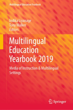 Indik Liyanage, Indika Liyanage, Walker, Tony Walker, WALKER - Multilingual Education Yearbook 2019 Media of Instruction & Multilingual Settings