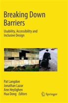 Hua Dong, Ann Heylighen, Ann Heylighen et al, Pat Langdon, Jonatha Lazar, Jonathan Lazar - Breaking Down Barriers