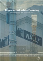 Jae Myong Koh - Green Infrastructure Financing