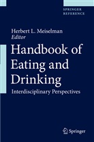 Herber L Meiselman, Herbert L Meiselman, Herbert L. Meiselman - Handbook of Eating and Drinking: Handbook of Eating and Drinking, 2 Teile