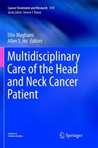 Allen S. Ho, Elli Maghami, Ellie Maghami, S Ho, S Ho - Multidisciplinary Care of the Head and Neck Cancer Patient