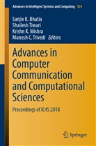 Sanjiv K. Bhatia, Krishn K Mishra et al, Krishn K. Mishra, Shailes Tiwari, Shailesh Tiwari, Munesh C. Trivedi - Advances in Computer Communication and Computational Sciences