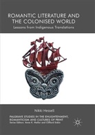 Nikki Hessell - Romantic Literature and the Colonised World