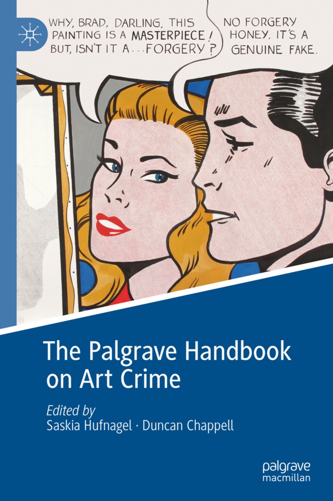 Chappell,  Chappell, Duncan Chappell, Saski Hufnagel, Saskia Hufnagel - The Palgrave Handbook on Art Crime