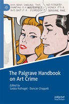 Chappell, Chappell, Duncan Chappell, Saski Hufnagel, Saskia Hufnagel - The Palgrave Handbook on Art Crime