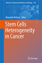 Alexande Birbrair, Alexander Birbrair - Stem Cells Heterogeneity in Cancer