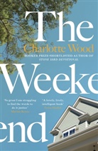 Charlotte Wood - The Weekend
